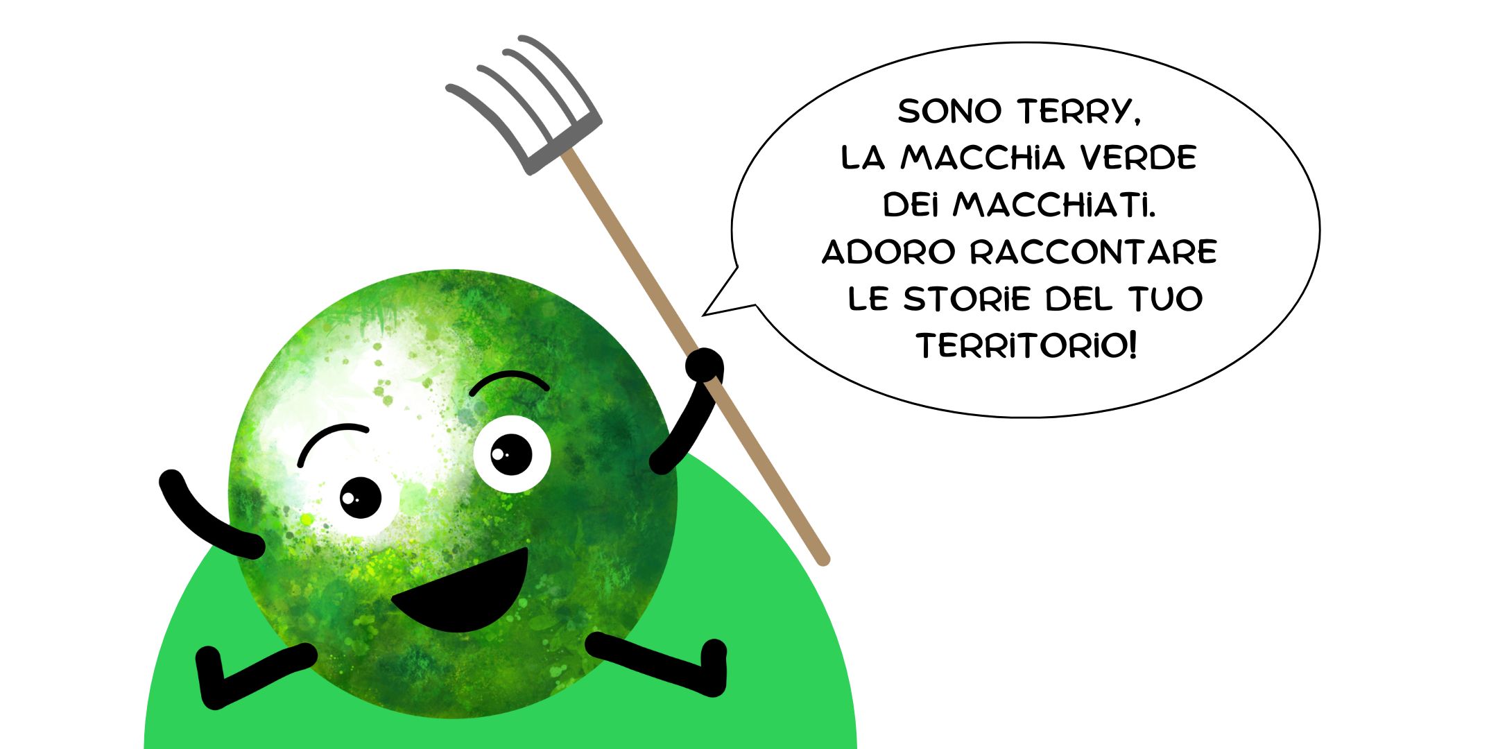 sono terry, la macchia verde dei macchiati. adoro raccontare le storie del tuo territorio!